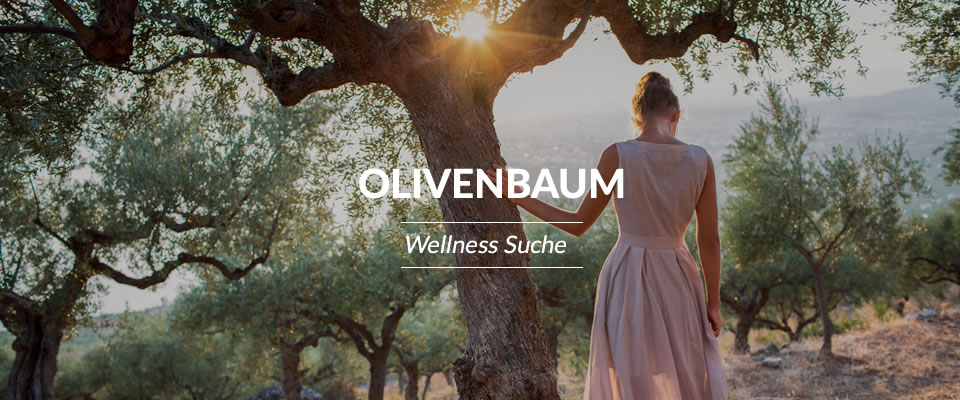 Wellness vom Olivenbaum